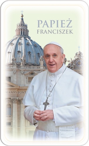 Obrazek z modlitwą do Papieża Franciszka.