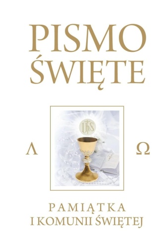 Pismo Święte - Pamiątka Pierwszej Komunii Świętej