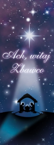 Baner na Boże Narodzenie, Ach witaj zbawco! 75x200 cm
