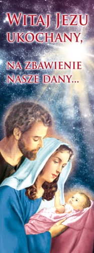Baner na Boże Narodzenie,Witaj Jezu ukochany na zbawienie nasze dany 75x200 cm