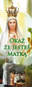 Baner religijny Matka Boża "Okaż, że jesteś matką" 75x200cm