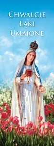 Baner religijny Najświętsza Maryja Panna "Chwalcie łąki umajone" - 75x200 cm