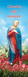 Baner religijny Najświętsza Maryja Panna "Chwalcie łąki umajone" - 75x200 cm
