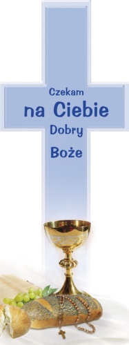 Baner na I Komunię Świętą "Czekam na Ciebie Dobry Boże" 75x200cm