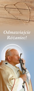 Baner na Różaniec "Odmawiajcie różaniec.." 75x200cm