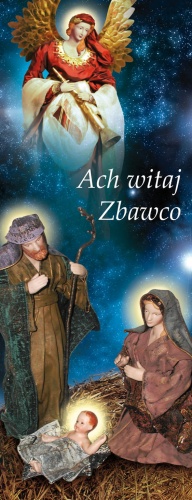 Baner na Boże Narodzenie, Ach witaj zbawco! 50x130 cm