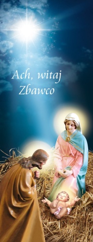 Baner na Boże Narodzenie, Ach witaj zbawco! 50x130 cm