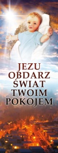  Baner na Boże Narodzenie, Jezu obdarz świat swoim pokojem 50x130 cm