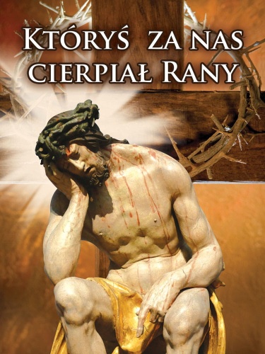 Baner na Wielki Post "Któryś za nas cierpiał rany" 75x100cm