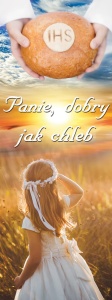 Baner na Pierwszą Komunię Świętą "Panie dobry jak chleb" 75x200cm