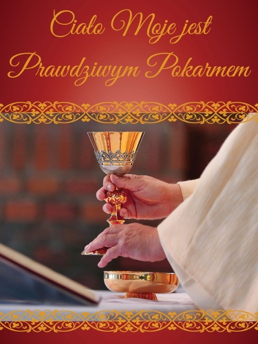 Baner na Boże Ciało "Ciało moje jest prawdziwym pokarmem" 75x100cm