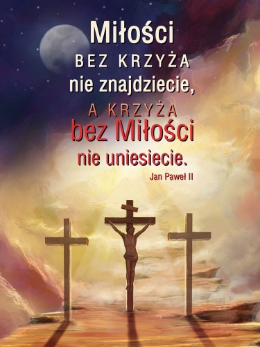 Baner na Wielki Post "Miłości bez krzyża nie znajdziecie" 75x200cm