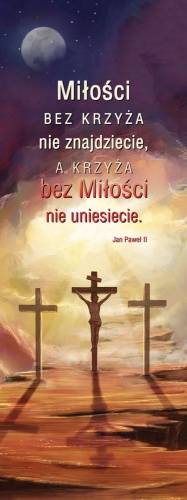 Baner na Wielki Post "Miłości bez krzyża nie znajdziecie" 75x200cm