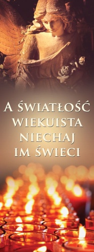 Baner na Wszystkich Świętych "Światłość wiekuista.." 75x200cm