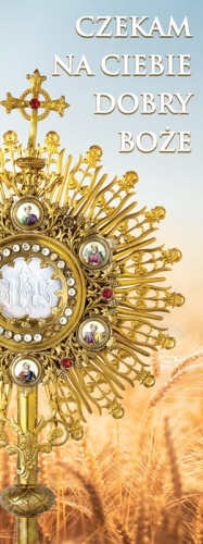 Baner na Boże Ciało, "Czekam na Ciebie Dobry Boże" 75x200 cm