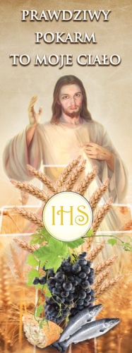 Baner na Boże Ciało "Prawdziwy pokarm  to moje ciało" 75x200 cm