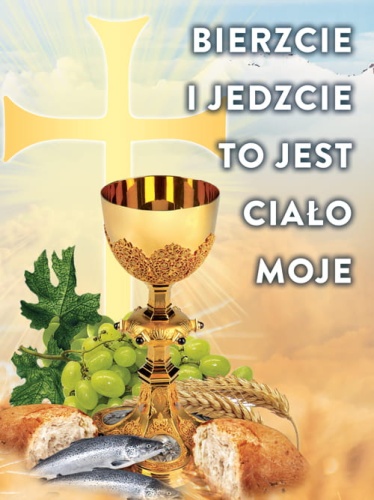 Baner na Boże Ciało "Bierzcie i jedzcie to jest ciało moje " 75x100 cm