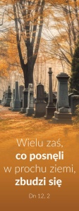 Baner religijny na Wszystkich Świętych - Wielu zaś co posnęli w prochu ziemi.. 75x200 cm