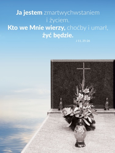 Baner religijny na Wszystkich Świętych - Ja jestem zmartwychwstaniem i życiem... 75x100 cm