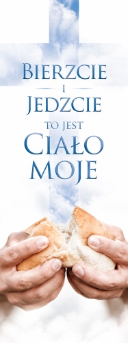 Baner na Boże Ciało "Bierzcie i jedzcie to jest ciało moje" 75x200 cm