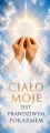 Baner na Boże Ciało  "Ciało moje jest prawdziwym pokarmem" 50x130 cm