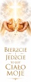 Baner na Boże Ciało  "Bierzcie i jedzcie to jest ciało moje" 50x130 cm