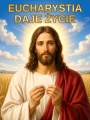 Baner na Boże Ciało "Eucharystia daje życie" 75x100 cm